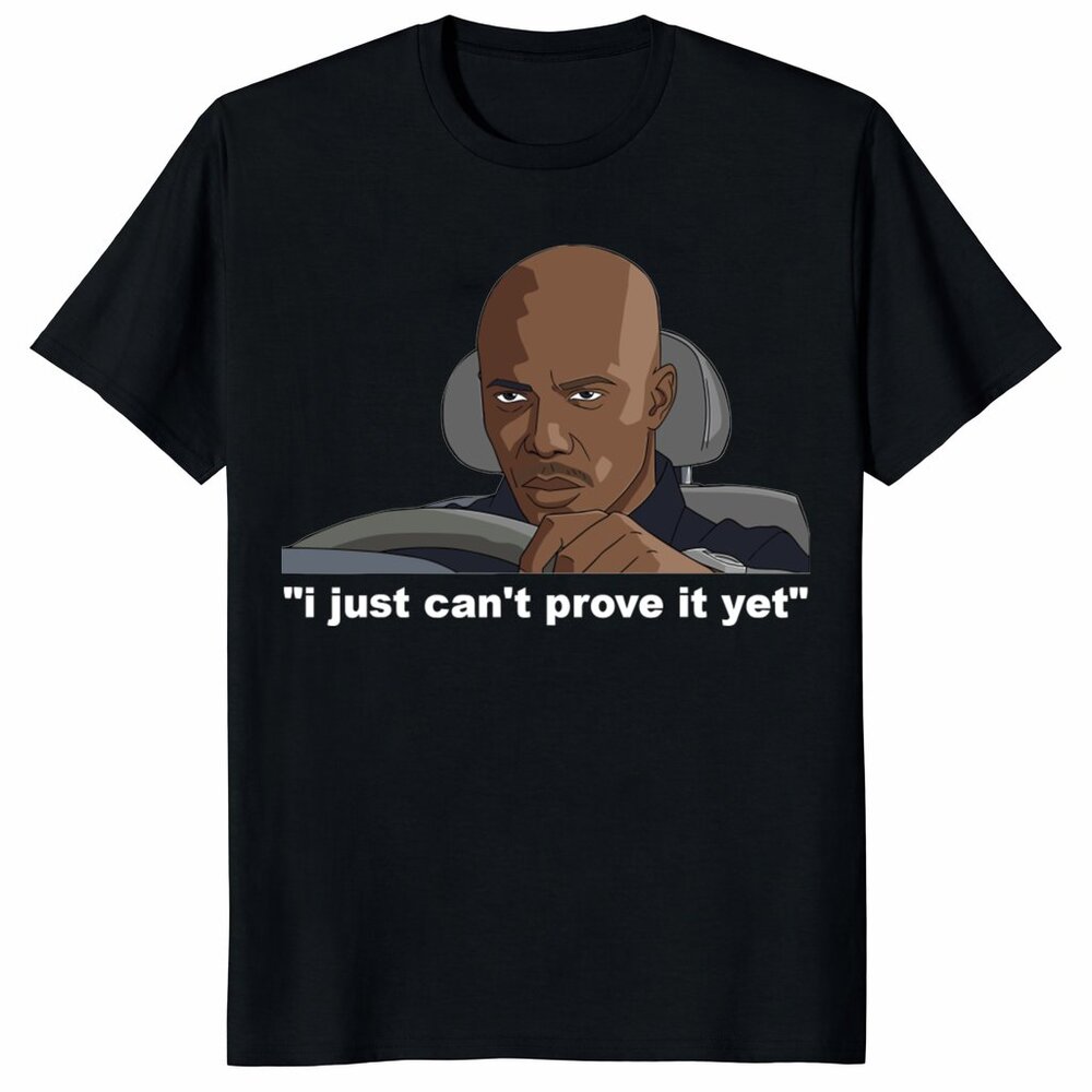James Doakes I Just Can’t Prove It Yet T-Shirt Dexter TV Show 166